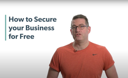 How to Secure Your Business for Free
