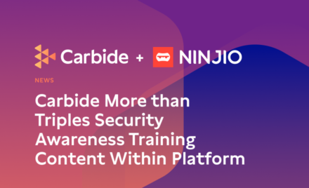 Carbide More than Triples Security Awareness Training Content Within Platform