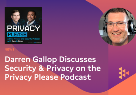 Darren Gallop Discusses Security and Privacy on the Privacy Please Podcast