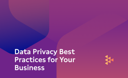 A Guide to Data Privacy Best Practices for Your Business in 2023