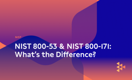NIST 800-53 and NIST 800-171 Compliance: What’s the Difference?