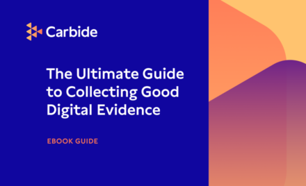 The Ultimate Guide to Collecting Good Digital Evidence