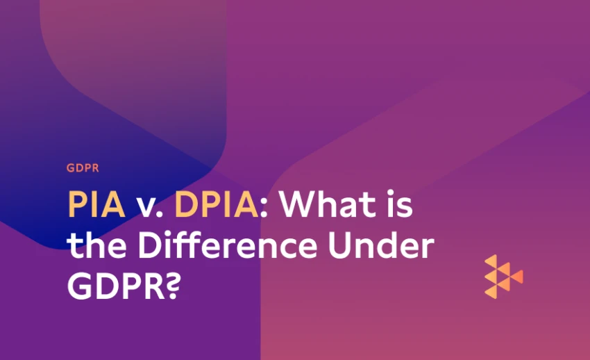 PIA vs DPIA
