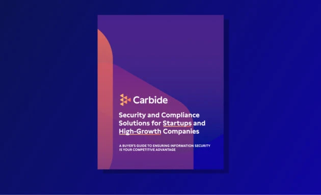 A Startup's Guide to Security and Compliance Solutions