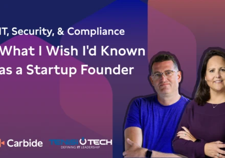 Live Event: IT, Security, & Compliance – What I Wish I’d Known as a Startup Founder