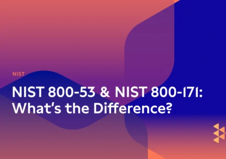 NIST 800-53 and NIST 800-171 Compliance: What’s the Difference?