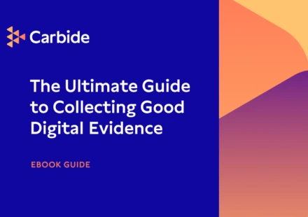 The Ultimate Guide to Collecting Good Digital Evidence